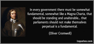 In every government there must be somewhat fundamental, somewhat like ...