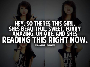 amazing, beautiful, funny, girl, quote, sweet, tumblr, unique, you