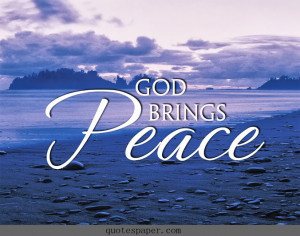 God brings peace .