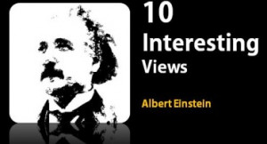 ... powers of 10 quotations top ten lists 10 albert einstein quotes about