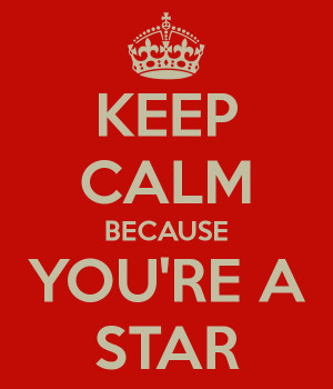 keep-calm-because-you-re-a-star-3