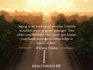 Aging is an inevitable process. I surely wouldn't want to grow ...