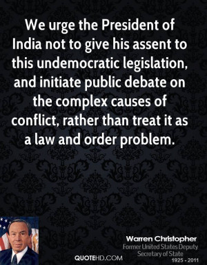 the President of India not to give his assent to this undemocratic ...