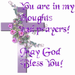 You are in my thoughts and prayers. May God bless