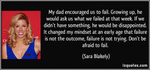 quote-my-dad-encouraged-us-to-fail-growing-up-he-would-ask-us-what-we ...