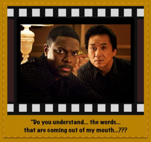Rush Hour: lmao my favorite line in the movie!