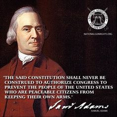 samuel adams quote more history politics samuel adams 2nd amendment ...