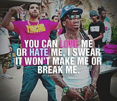 quotes more music quotes 3 lilwayne life hate drake quotes lil wayne ...