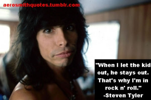 Steven Tyler #Aerosmith #Aerosmith quotes