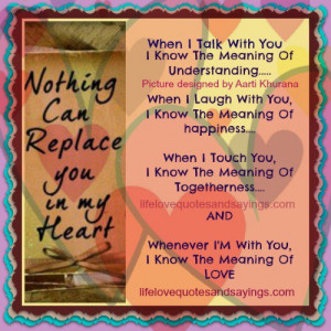 Nothing Can Replace Me In Your Heart..