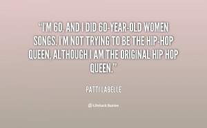 quote-Patti-LaBelle-im-60-and-i-did-60-year-old-women-22632.png