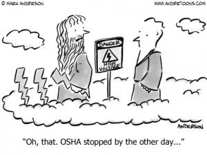 Safety Cartoon 3506: Oh, that. OSHA stopped by the other day...