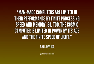 quote-Paul-Davies-man-made-computers-are-limited-in-their-performance ...