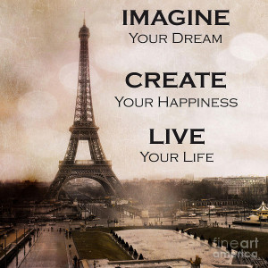 ... - Paris Eiffel Tower Sepia Typography Life Quotes Fine Art Print