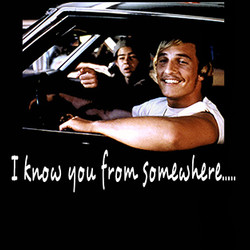 ... Quote T Shirt $19 Buy Dazed And Confused Movie T Shirt $17 Buy