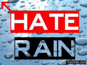 Hate Rain