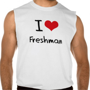 Love Freshman Tee Shirts