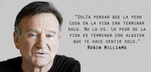 Robin Williams Spanish Quote, awesome. | useful quotes | Pinterest
