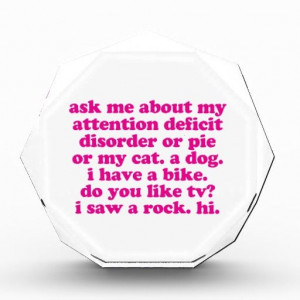 Attention Deficit Disorder Quote ADD ADHD - Pink Award