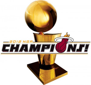 YOUR MIAMI HEAT ARE THE 2012 NBA CHAMPIONS!