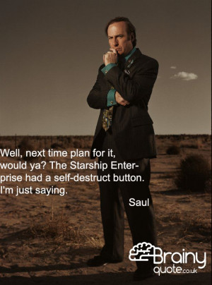 Breaking Bad - Saul quote