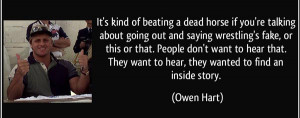 best-wrestling-quotes-its-kind-of-beating-a-dead-horse-if-you-re ...