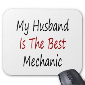 my_husband_is_the_best_mechanic_mouse_pads ...