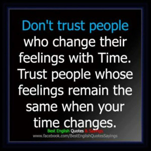 funny quotes about boys and relationships Dont Trust People Who Change ...