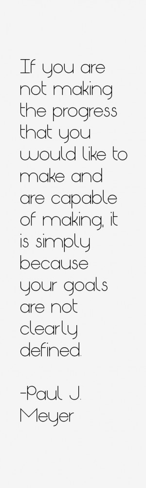 Paul J Meyer Quotes amp Sayings