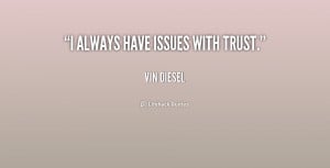 Quotes On Trust Issues Quotes About Trust Issues and Lies In a ...