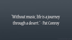 Pat Conroy Quote