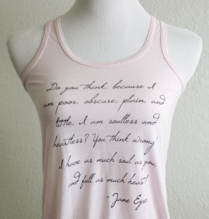 Jane Eyre Quote Literary Tank Top - Charlotte Bronte Quote -Women's ...