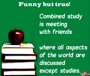 Funny Quote about Combined study ~ friendship image
