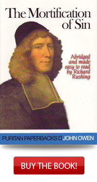 The Mortification of Sin by John Owen