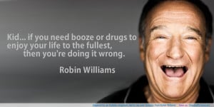 Robin Williams motivational inspirational love life quotes sayings ...