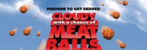 Cloudy with a chance of meatballs poster