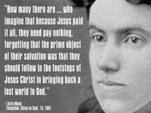 Lottie Moon is the namesake of Southern Baptists' annual international ...