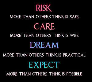 risk more than others think is safe care more that others think is ...