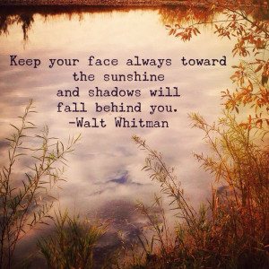 Wednesday Wisdom: Walt Whitman quote Photo: Amanda Hobbs Instagram.com ...