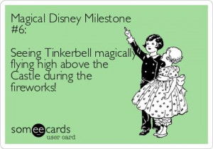Magical Disney Milestone #6: Seeing Tinkerbell magically flying high ...