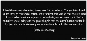 More Katherine Moennig Quotes