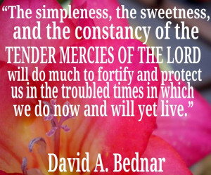 Tender Mercies of the Lord