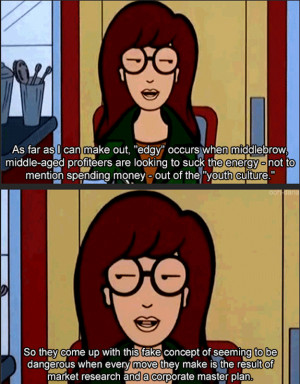 daria quotes pretty much sum up your life 19
