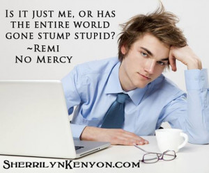 Soy yo , o el mundo entero ha ido a parar a un estúpido tronco?