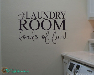 Laundry Room Quotes