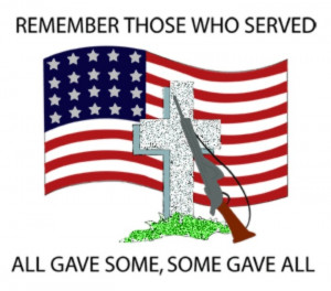 Remember those who served today.