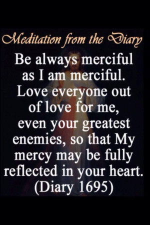 Our Lord to St. Faustina (Diary Entry #1695)