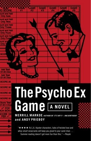 Start by marking “The Psycho Ex Game” as Want to Read: