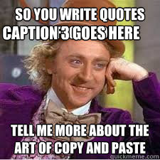 Willy Wonka Sarcastic Quotes