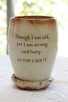 Shakespeare cup Old.. Strong and Lusty... by taosgargirl on Etsy, $24 ...
